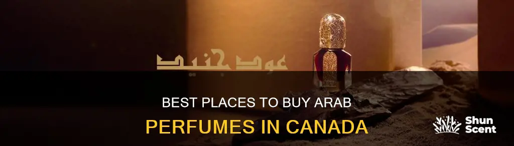 where to buy arab perfumes canada