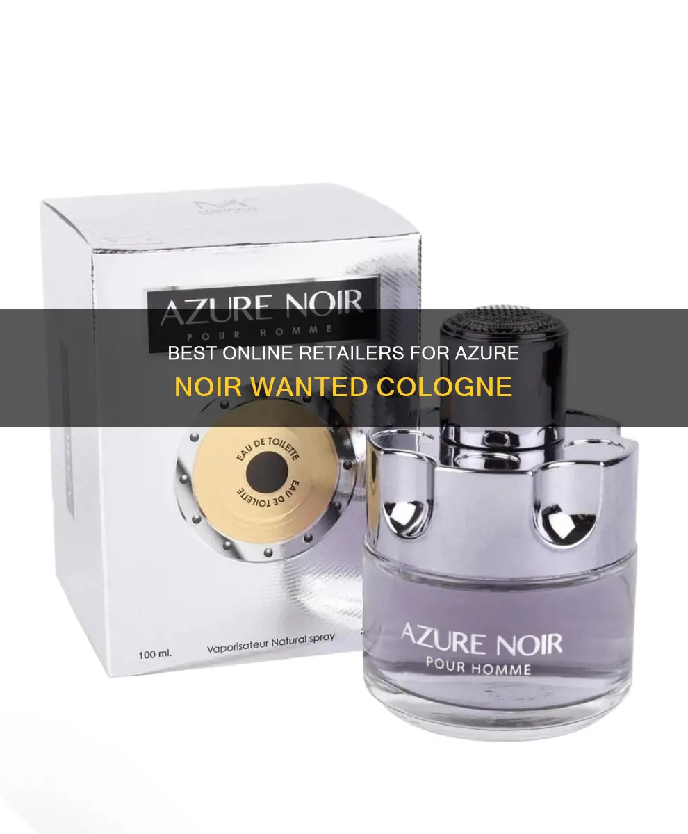 where to buy azure noir wanted cologne