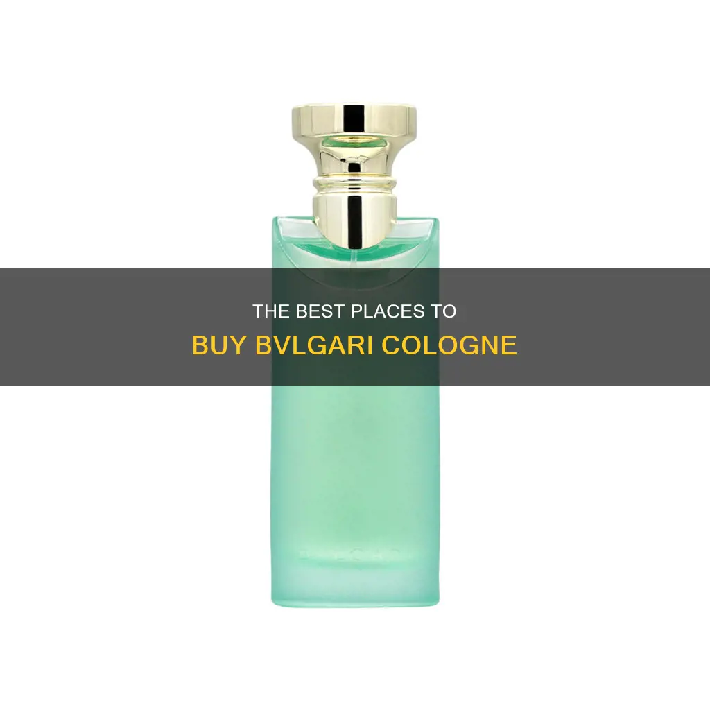 where to buy bvlgari cologne