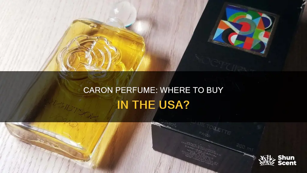 where to buy caron perfume in usa
