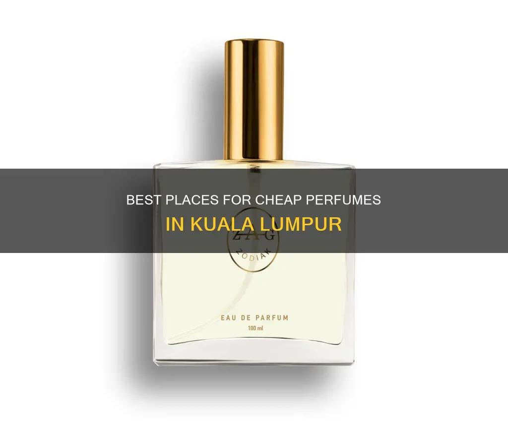 where to buy cheap perfume in kuala lumpur