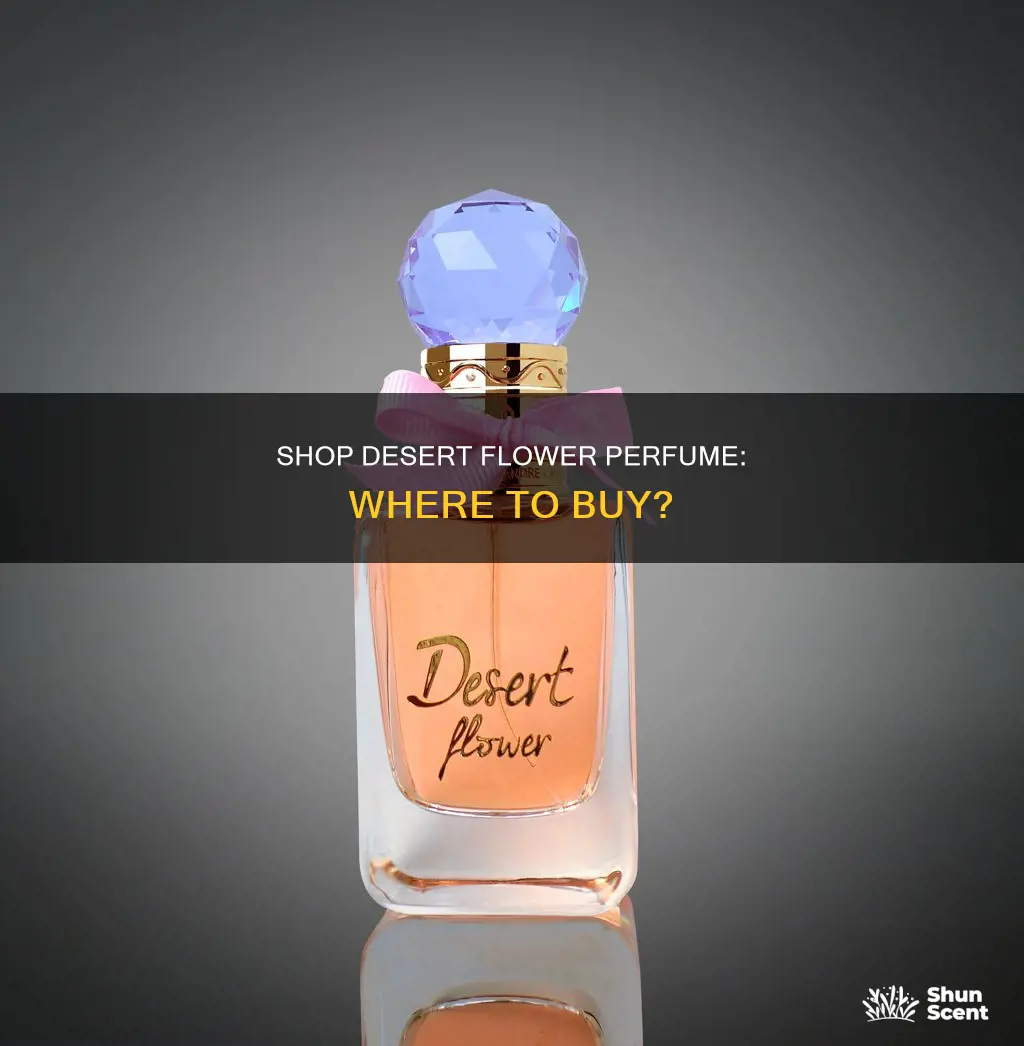 where to buy desert flower perfume