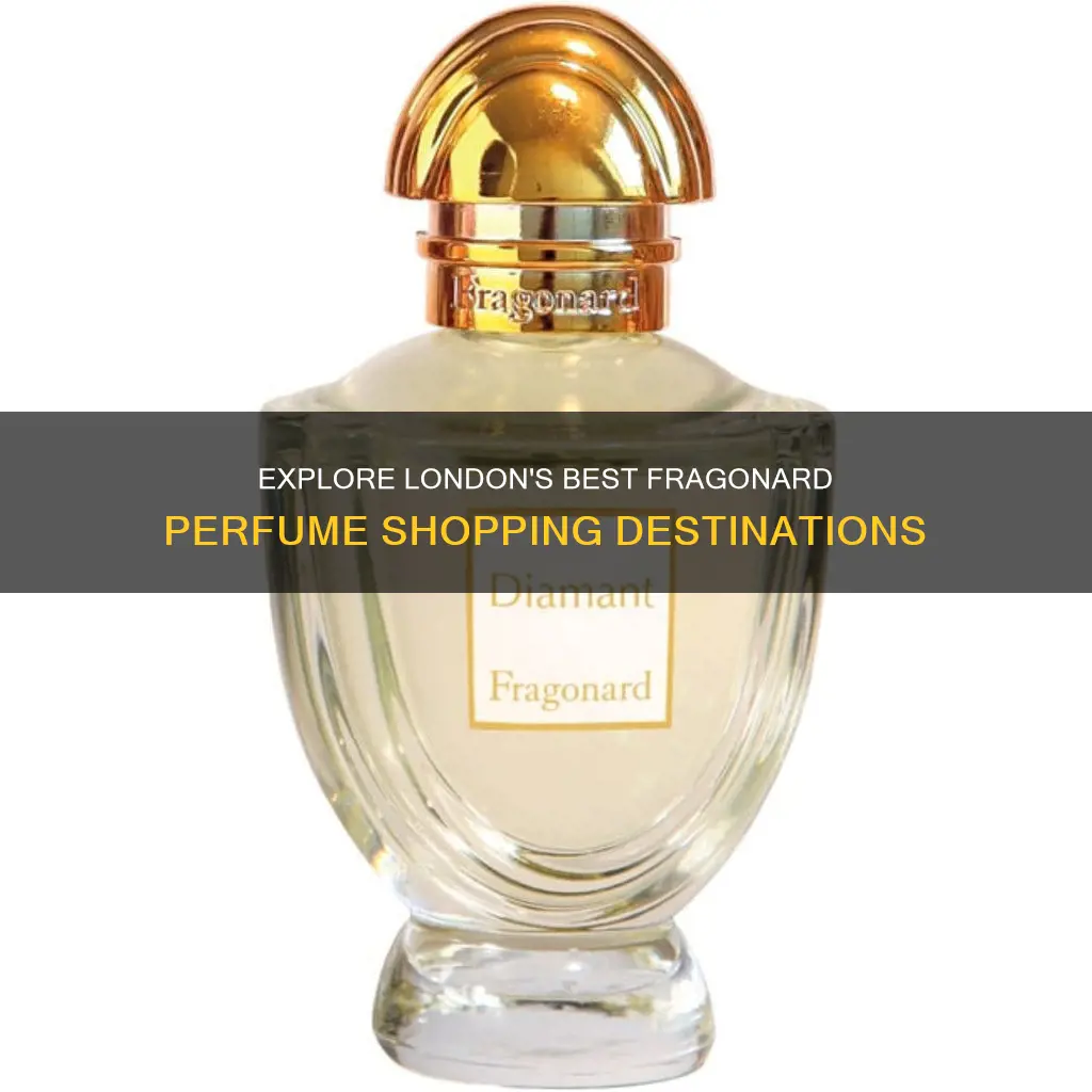 where to buy fragonard perfume in london