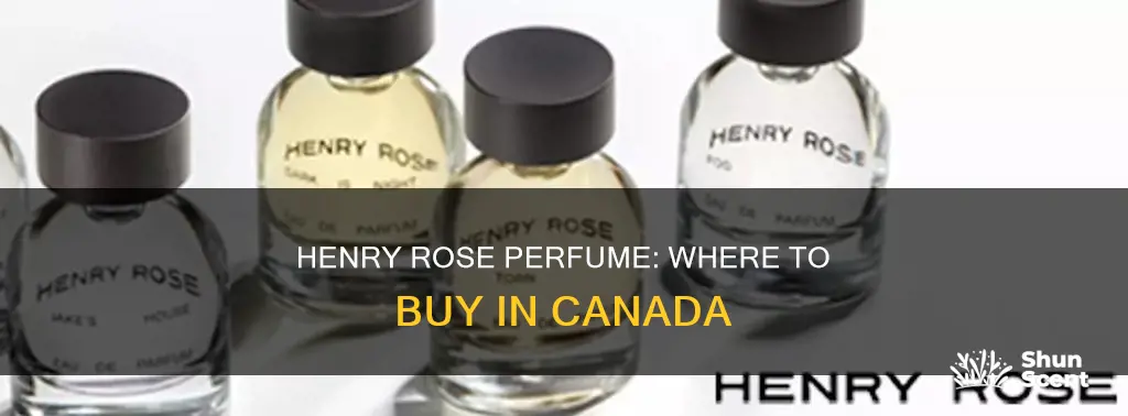 where to buy henry rose perfume in canada