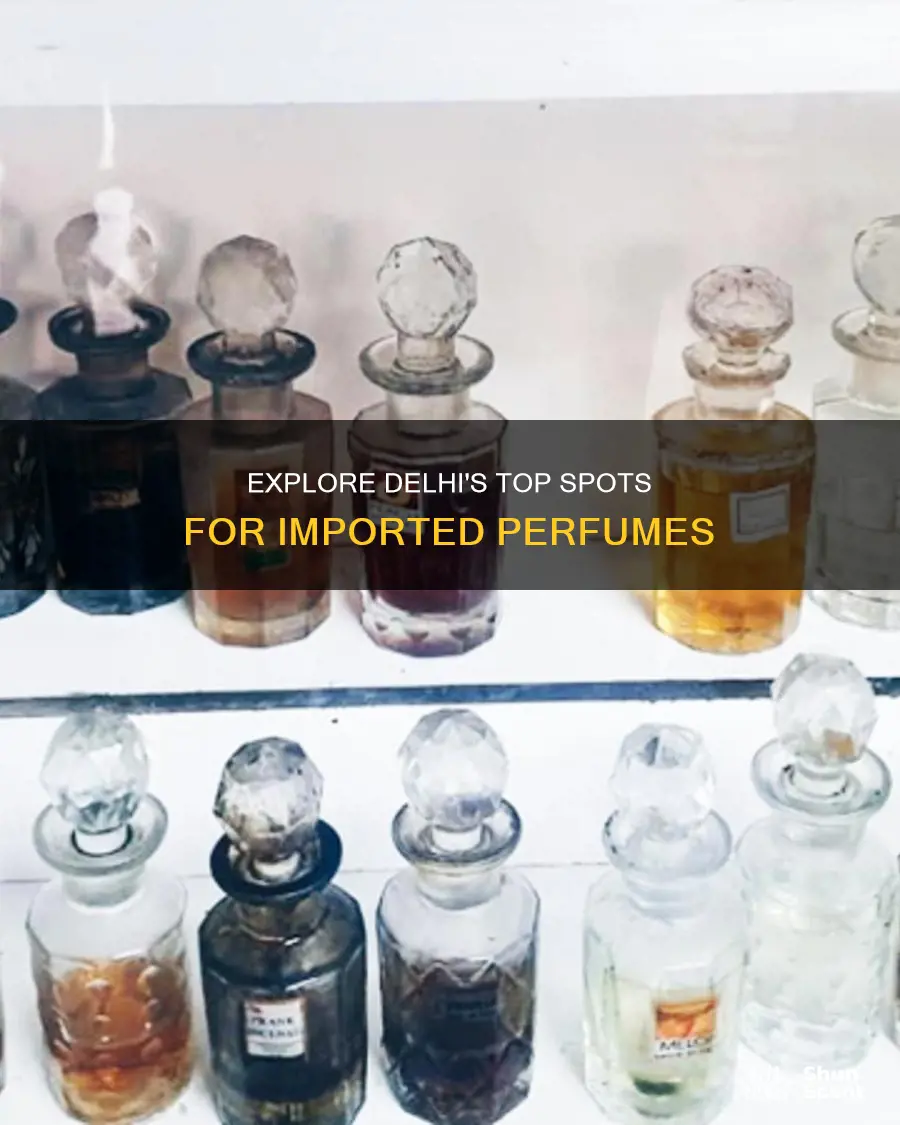 where to buy imported perfumes in delhi