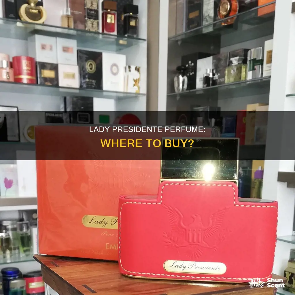 where to buy lady presidente perfume