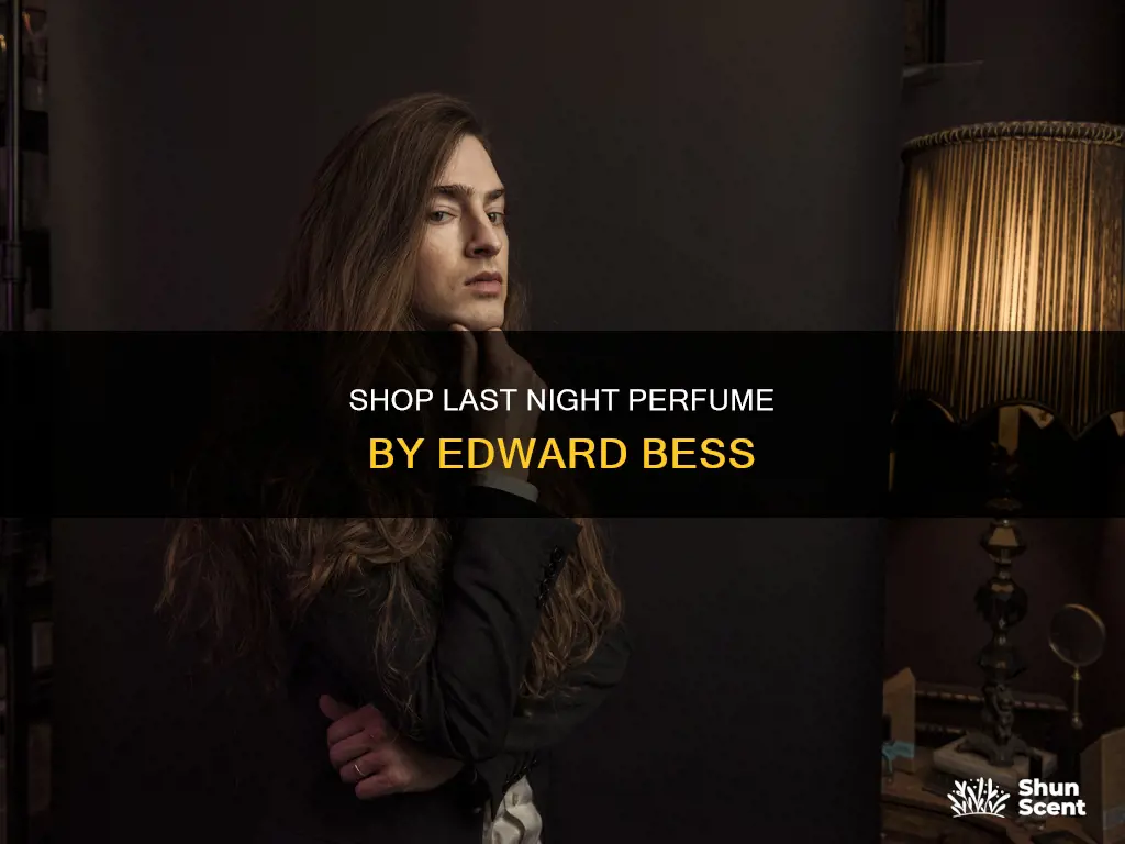 where to buy last night perfume by edward bess