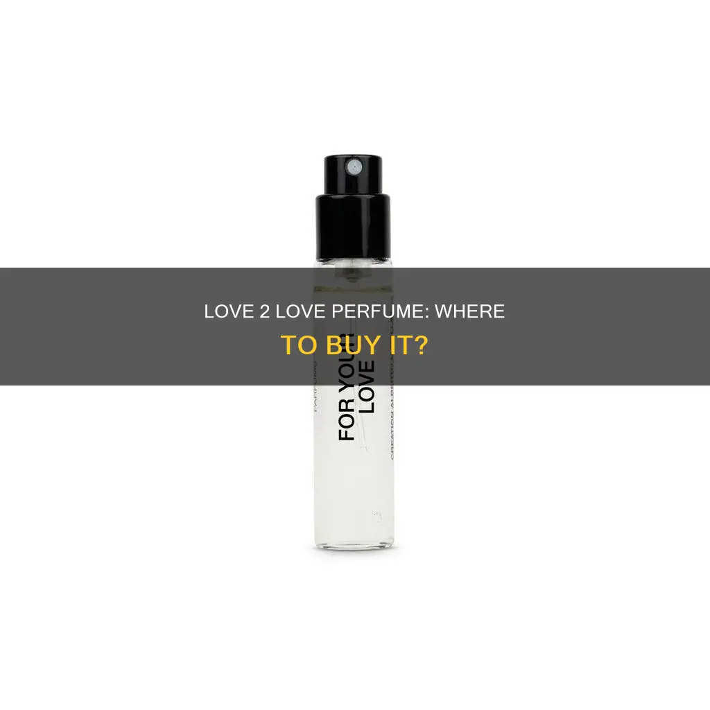where to buy love 2 love perfume