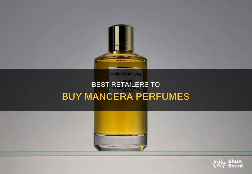 where to buy mancera perfume