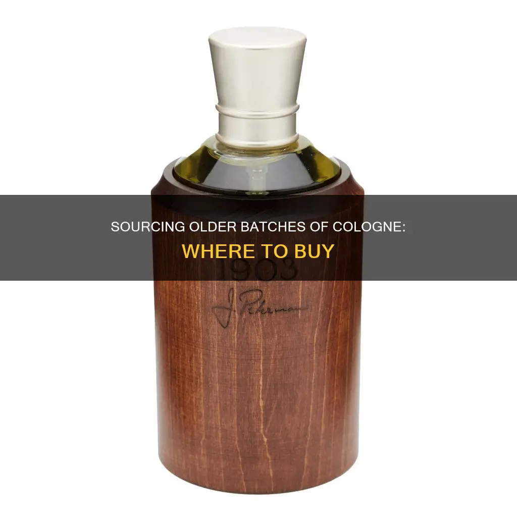 where to buy older batches of cologne