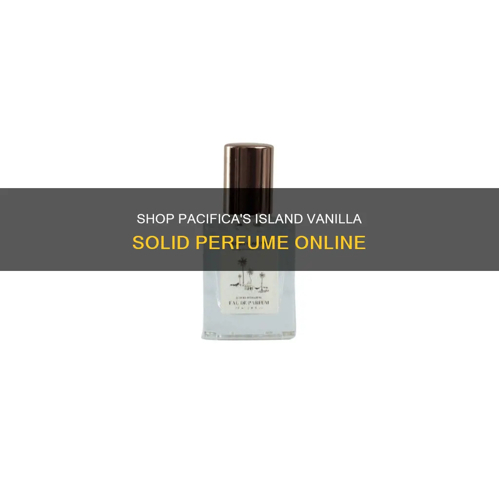 where to buy pacifica island vanilla solid perfume