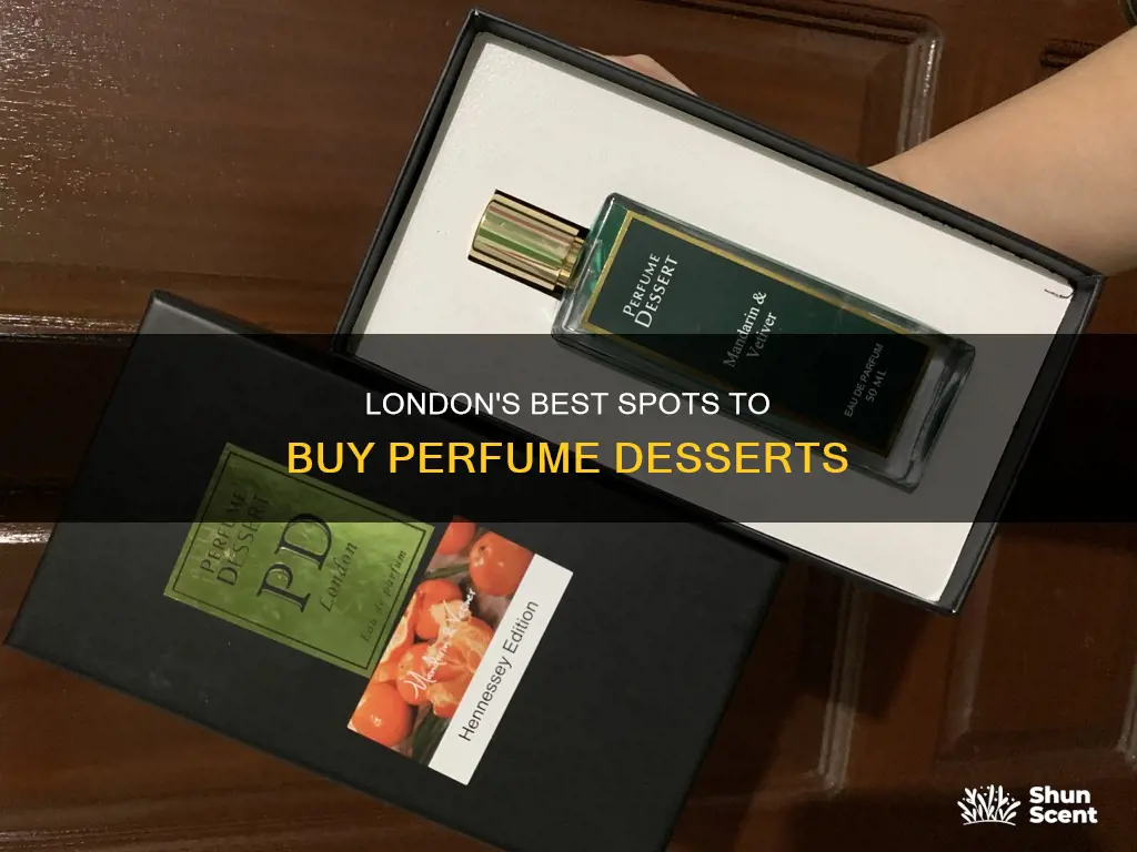 where to buy perfume dessert london