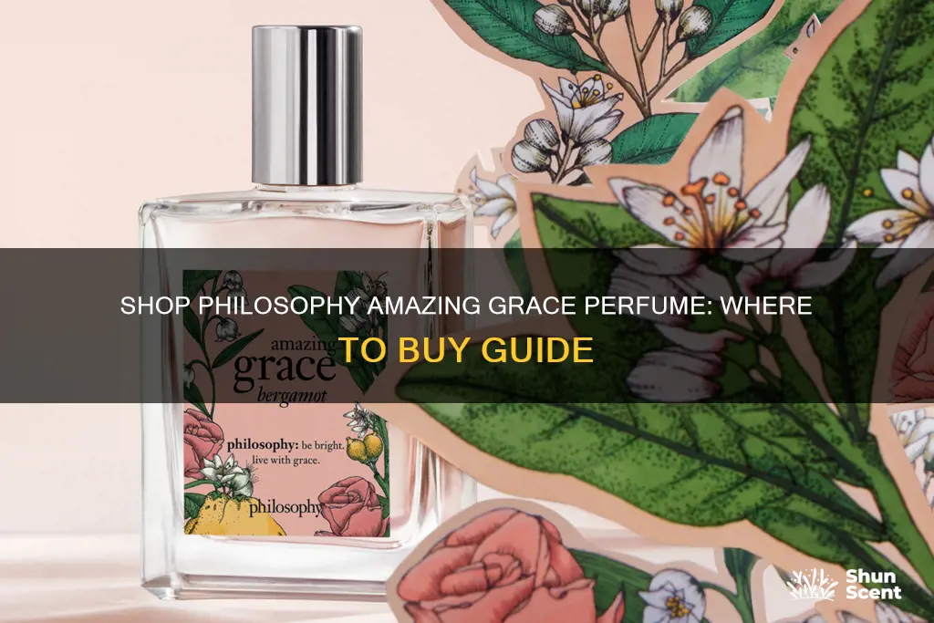 where to buy philosophy amazing grace perfume