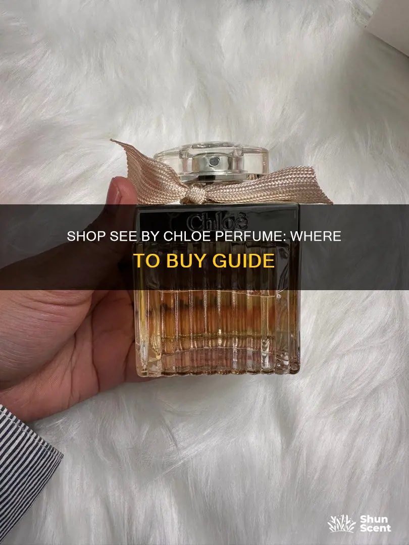 where to buy see by chloe perfume