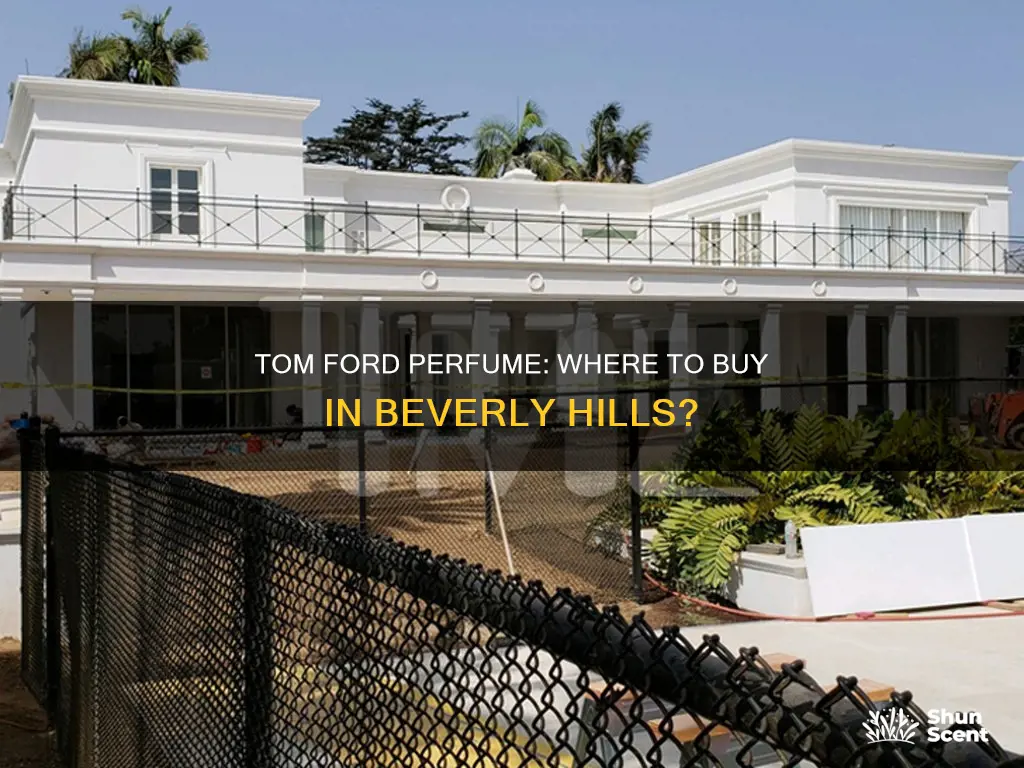 where to buy tom ford perfume beverly hills