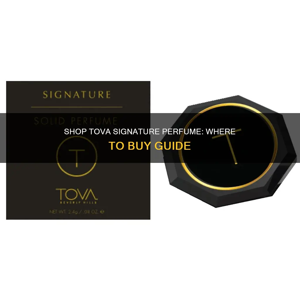 where to buy tova signature perfume
