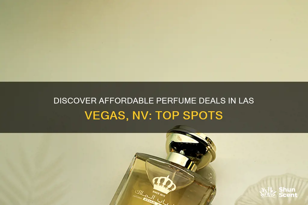 where to find cheap prices on perfume in lv nv