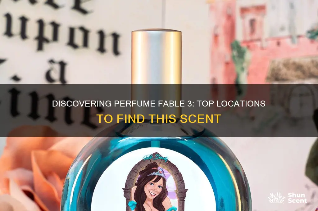 where to find perfume fable 3