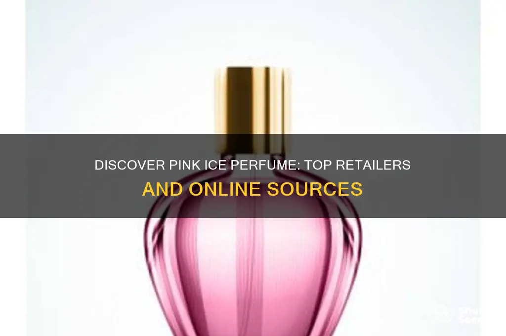 where to find pink ice perfume