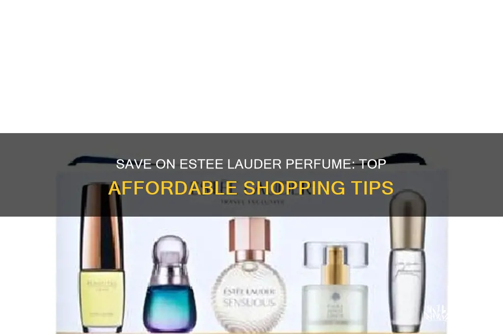 where to get estee lauder perfume cheaper