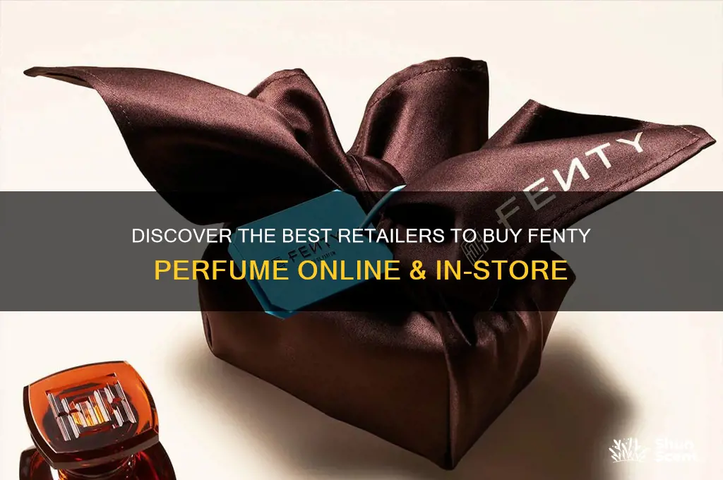 where to get fenty perfume