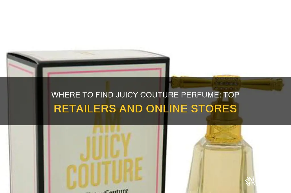 where to get juicy couture perfume
