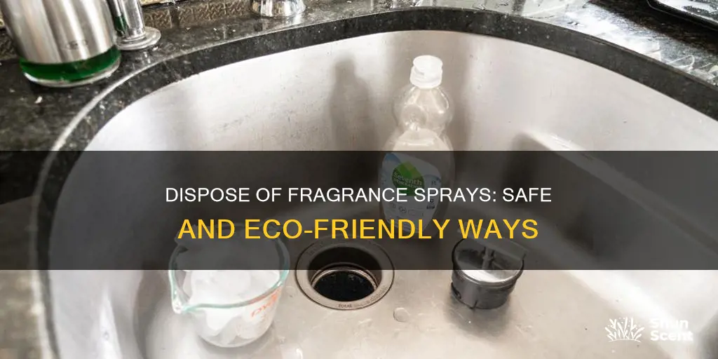 where to get rid of fragrance sprays
