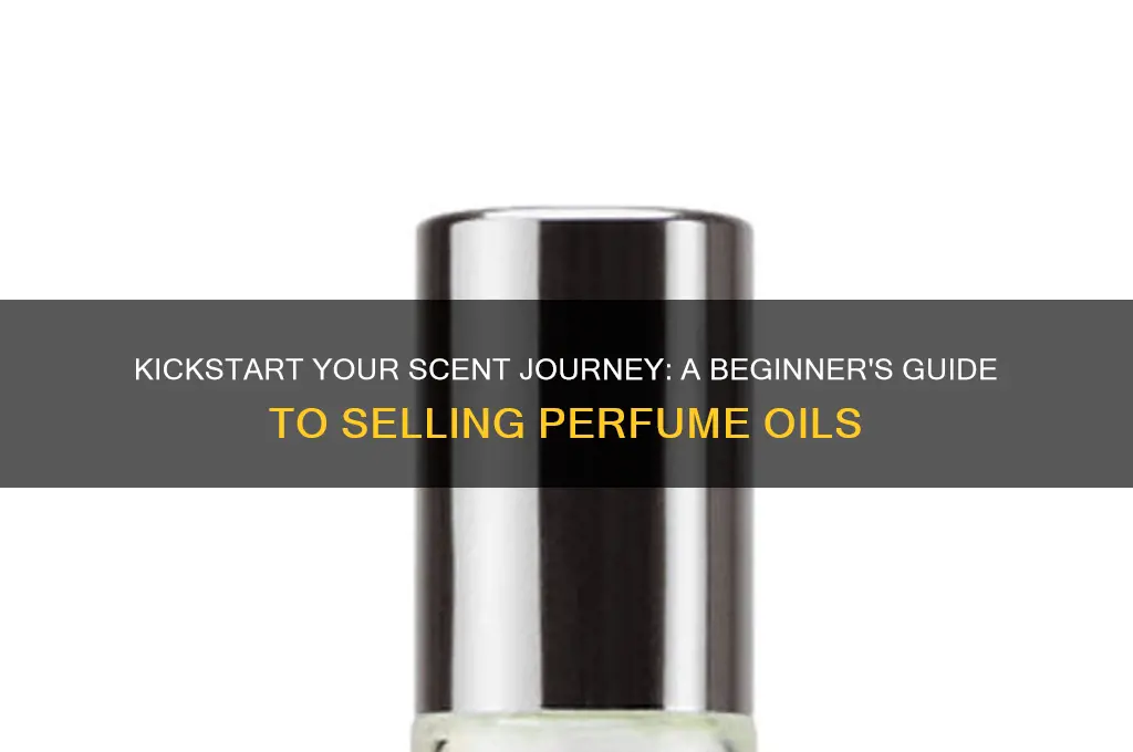 where to get started selling perfume oils