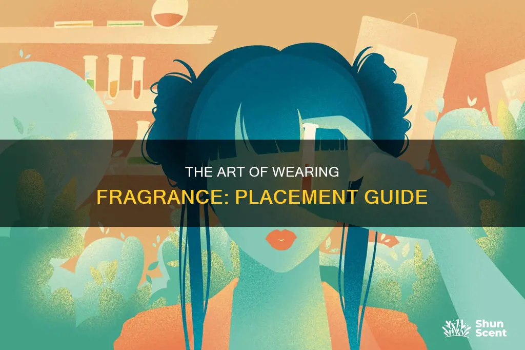 where to place fragrance
