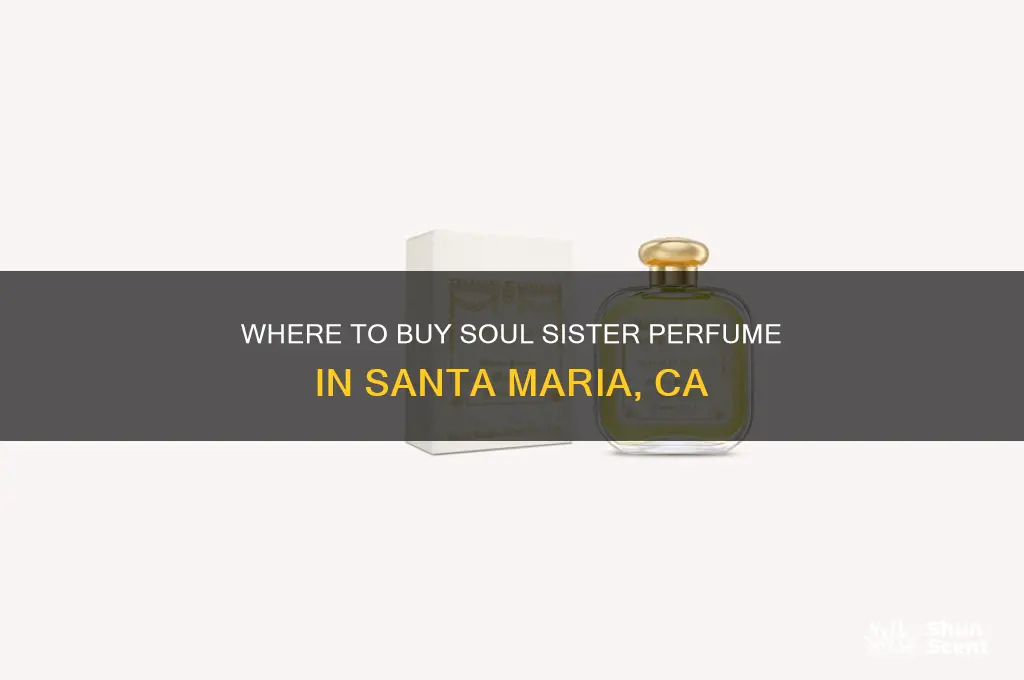 where to purchase soul sister perfume in santa maria california