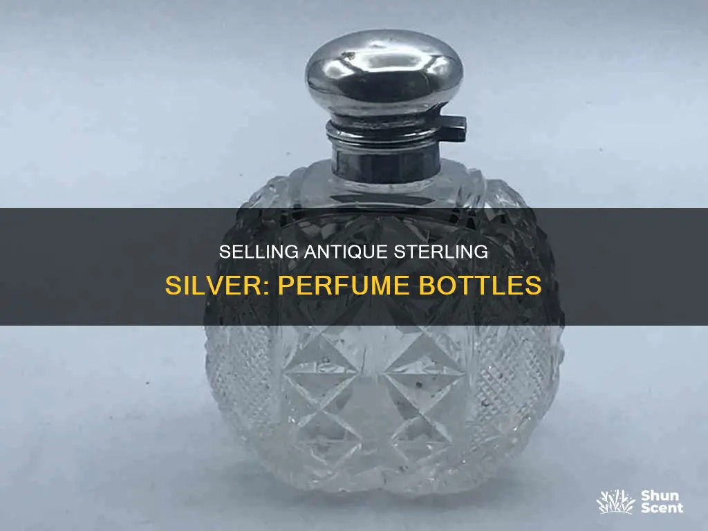 where to sell antique sterling silver perfume bottle