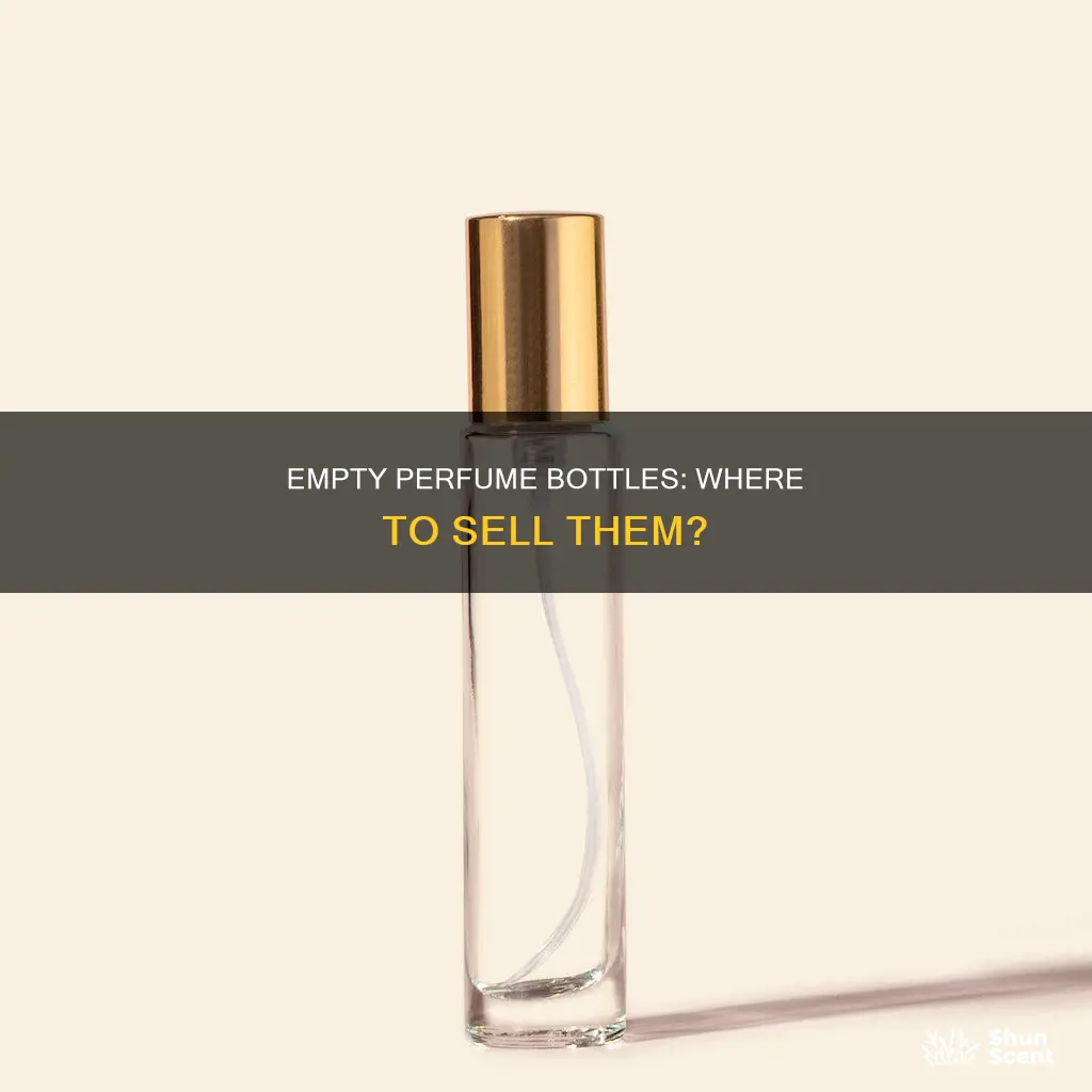 where to sell empty perfume bottles