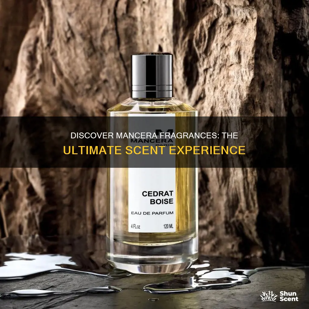 where to smell mancera fragrances