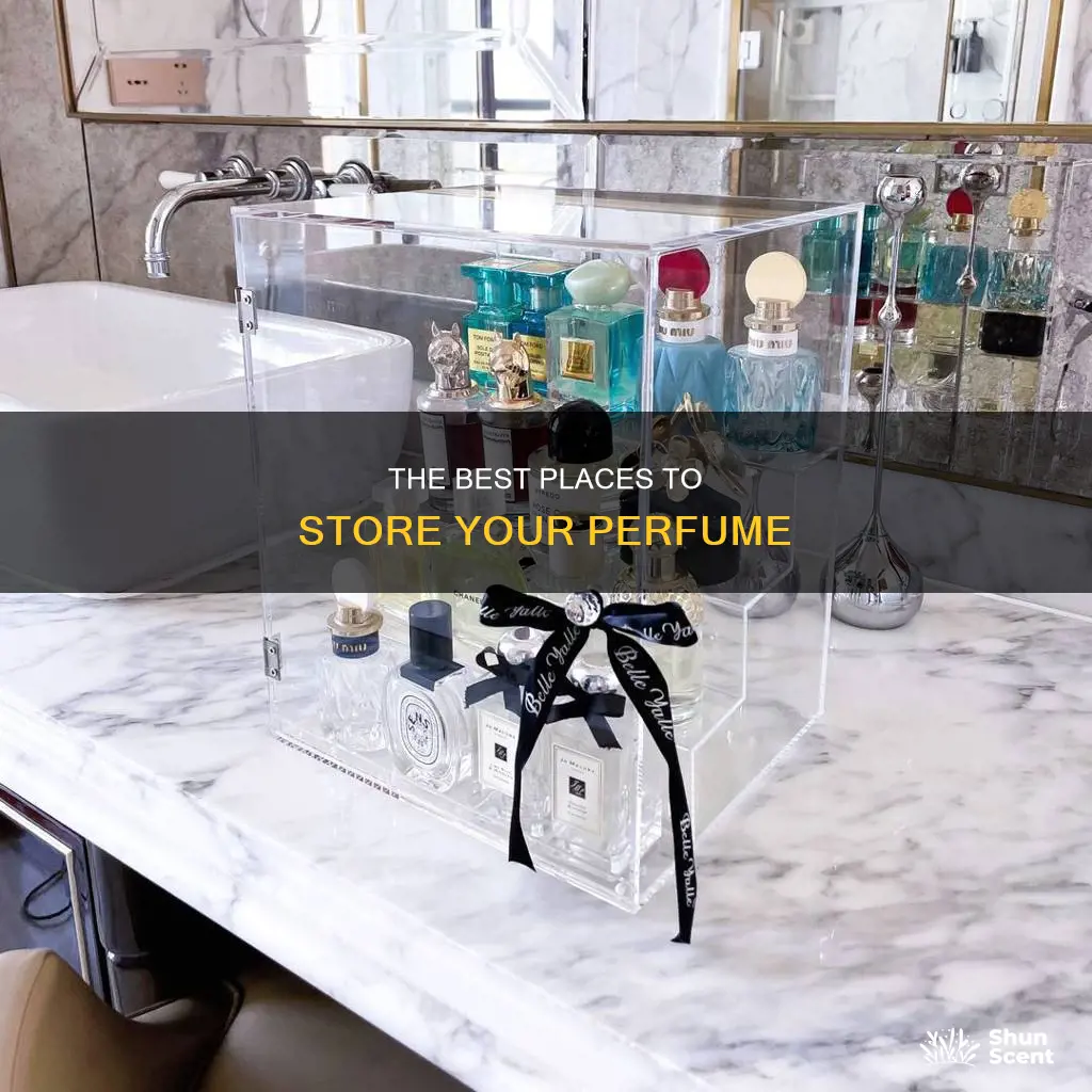 where to store perfume