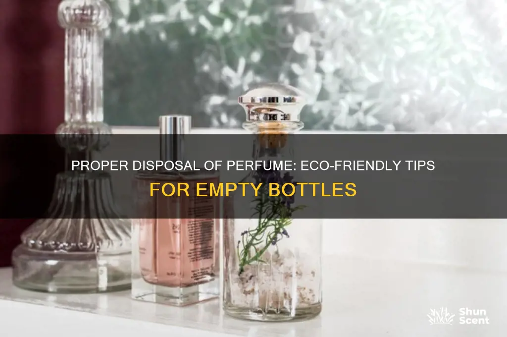 where to throw away perfume