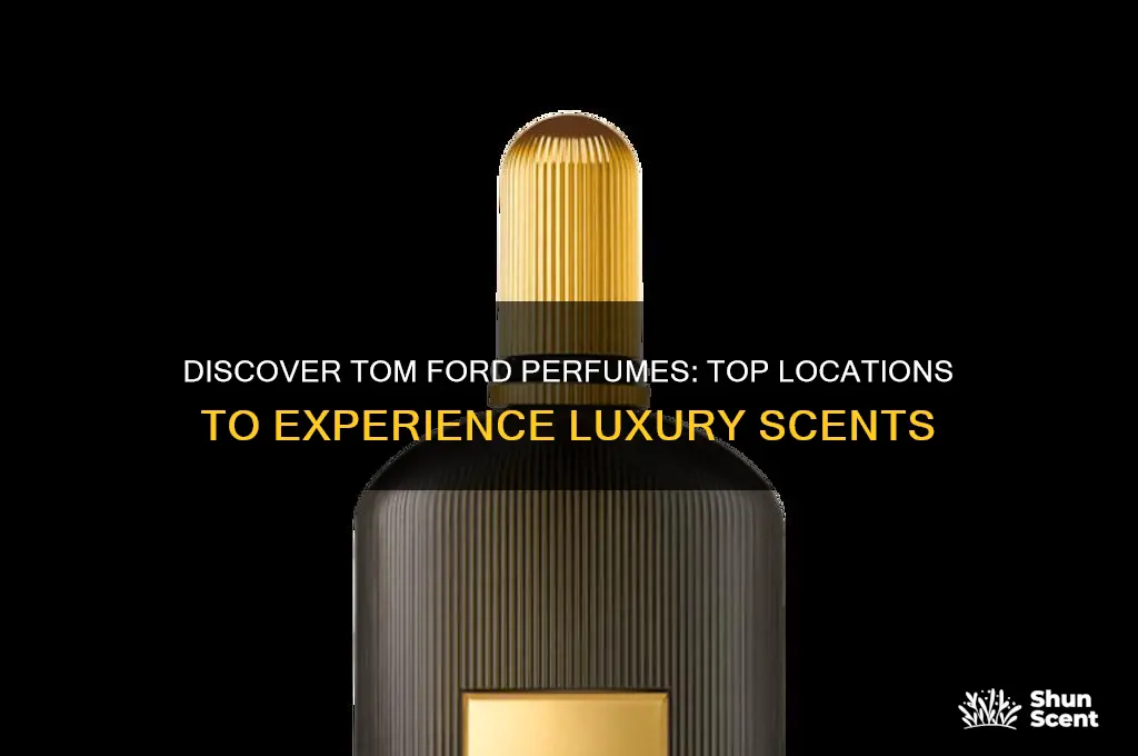 where to try tom ford perfume