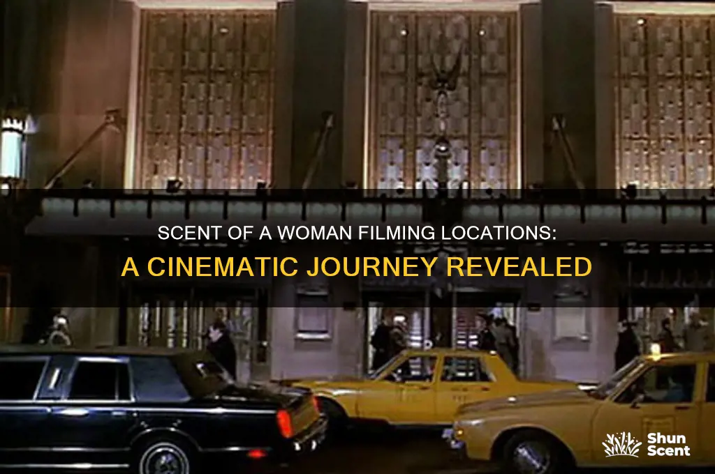 where was scent of a woman filmed