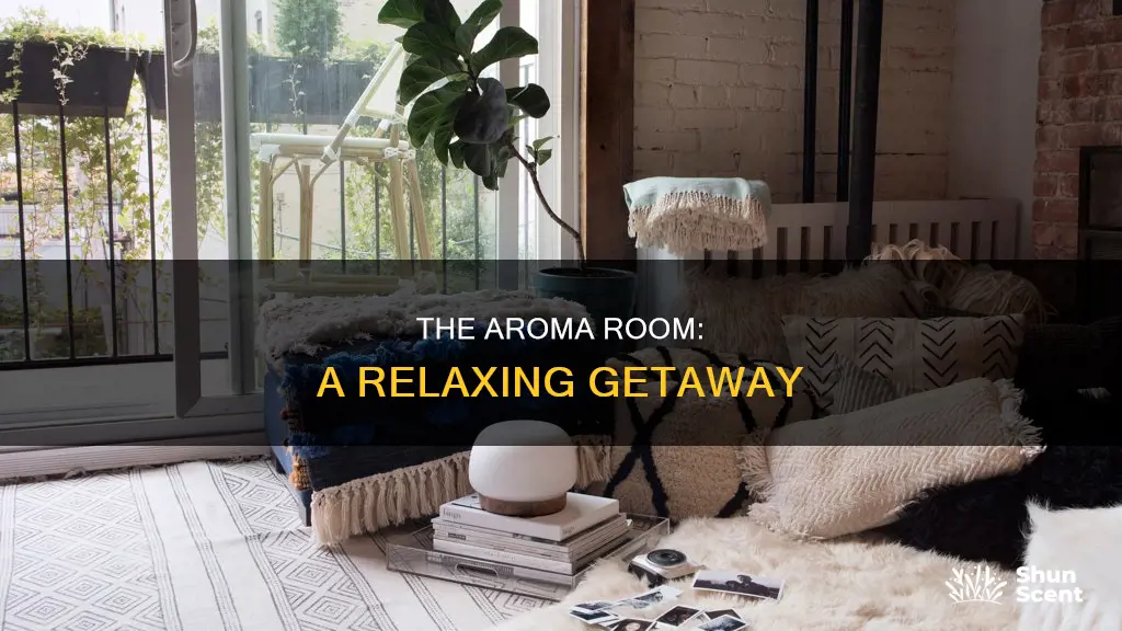 where was the aroma room