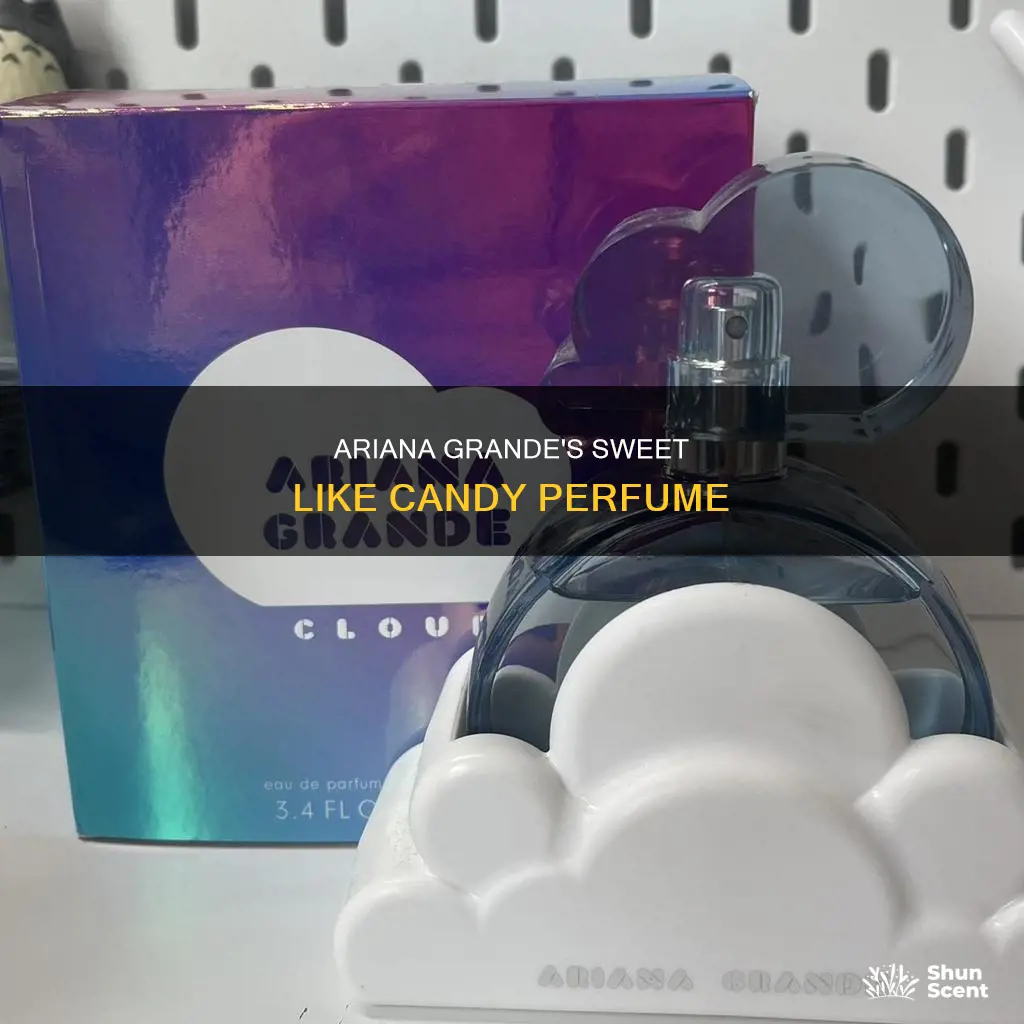 which ariana grande perfume smells like cotton candy