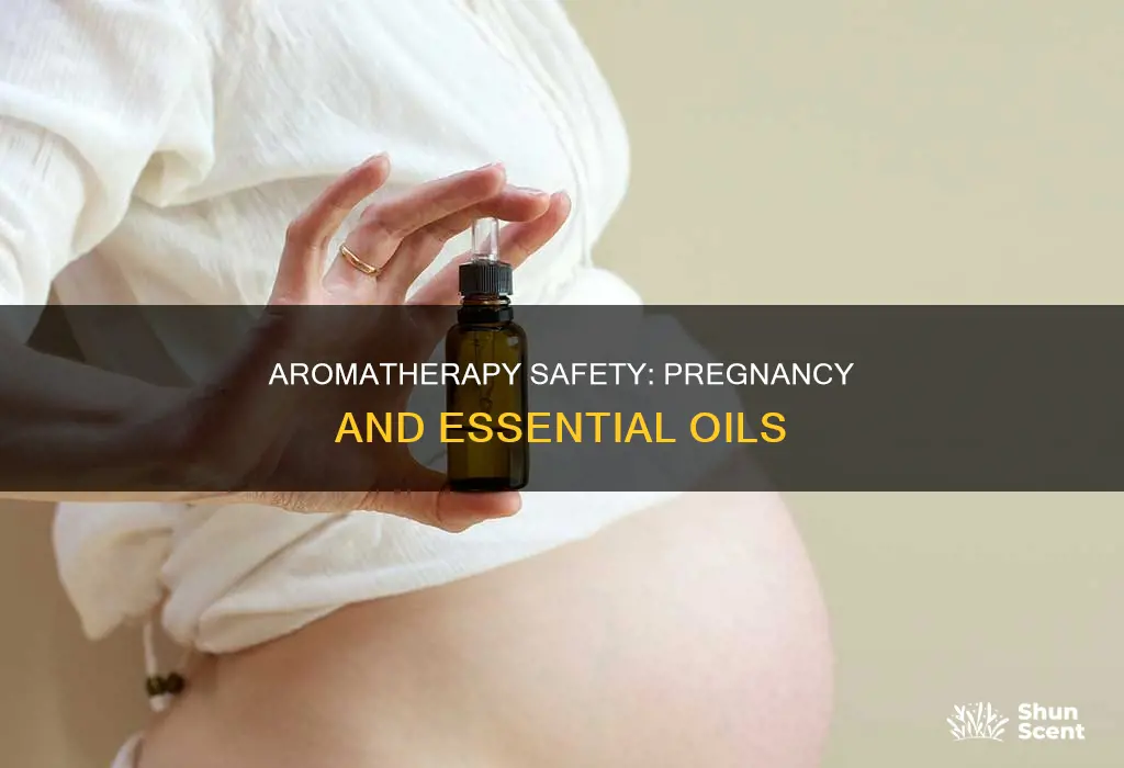 which aroma therapy is not for pregnant women