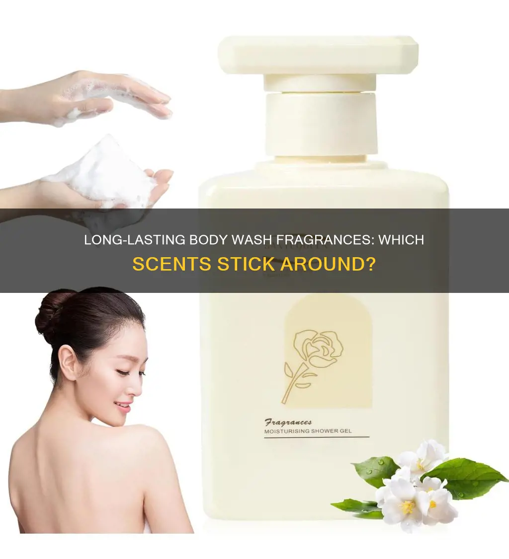 which body wash fragrance lasts the longest