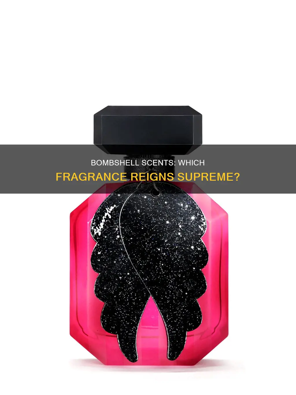 which bombshell perfume smells the best