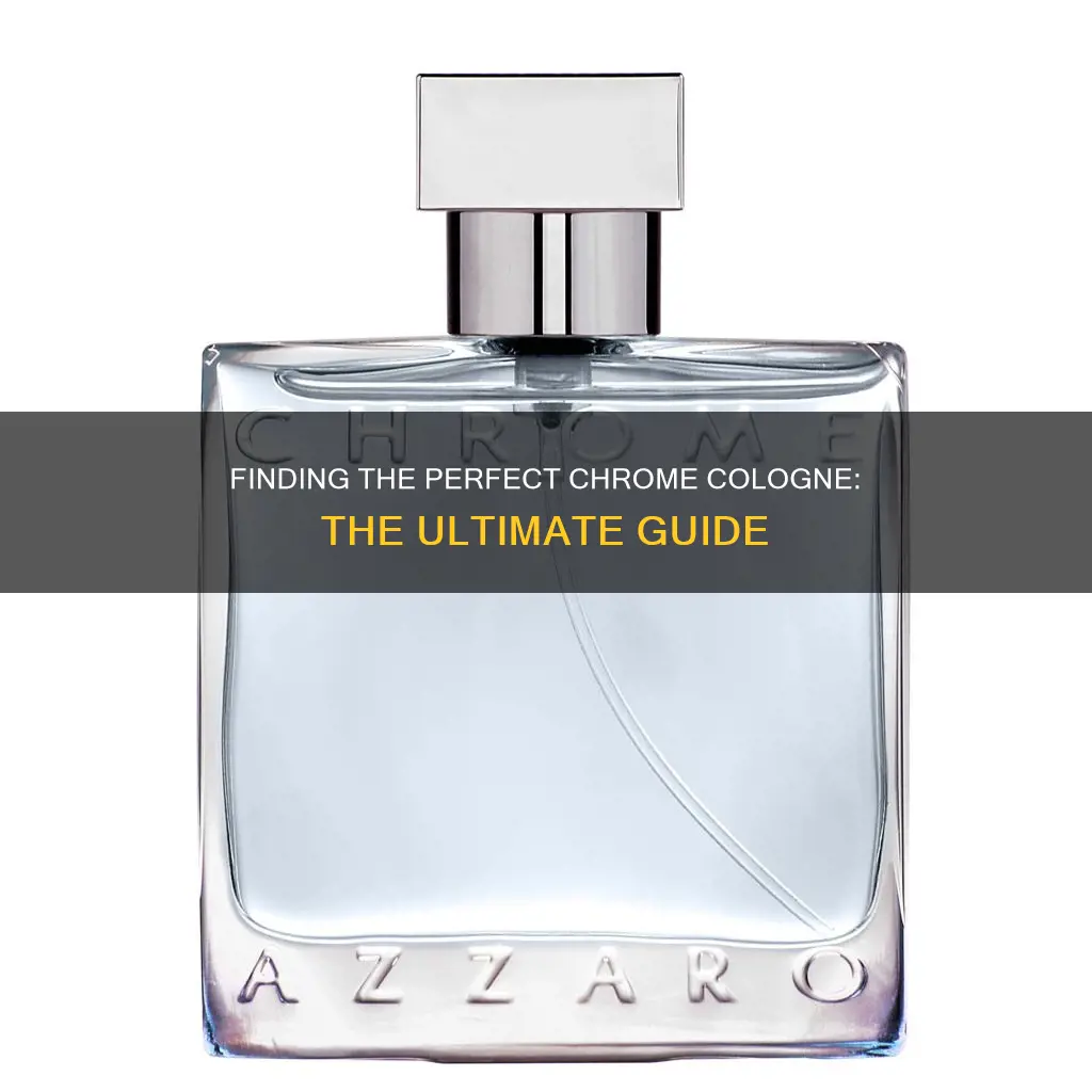 which chrome cologne is the best