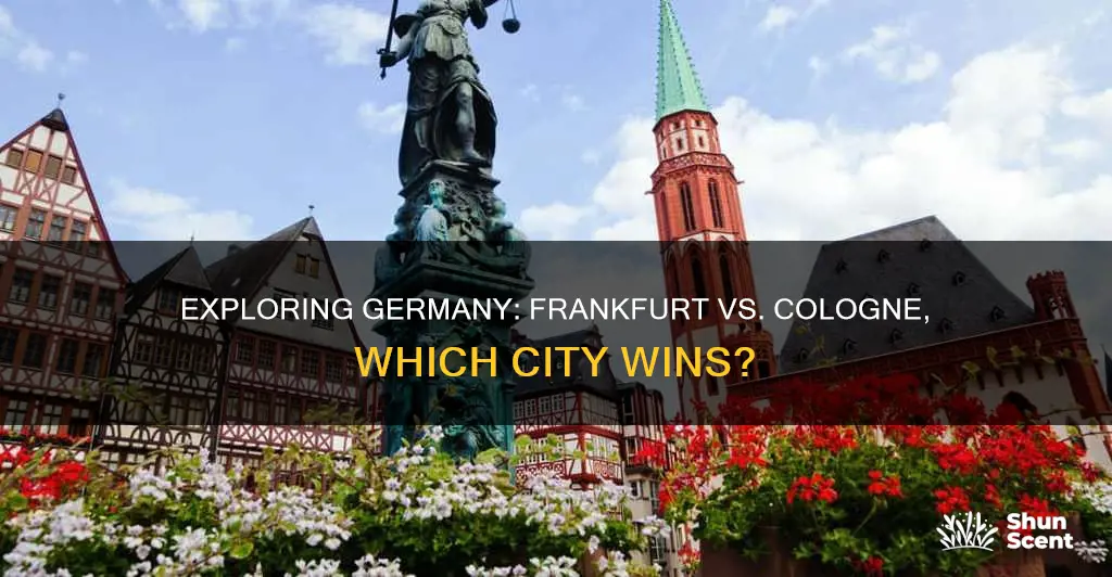 which city is better to visit frankfurt or cologne