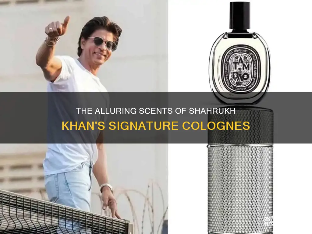 which cologne does shahrukh khan use