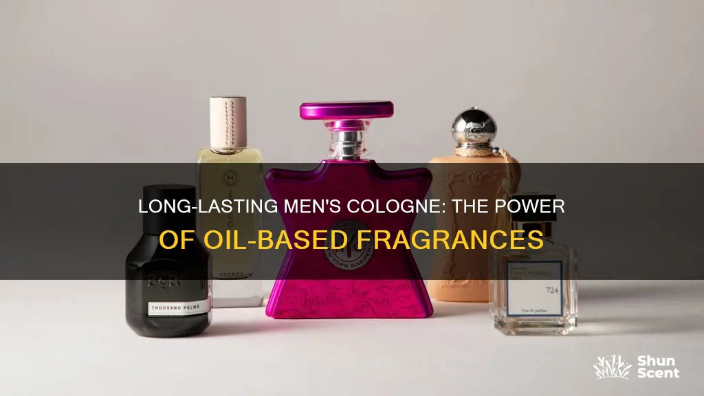 which cologne last longer for men oil base