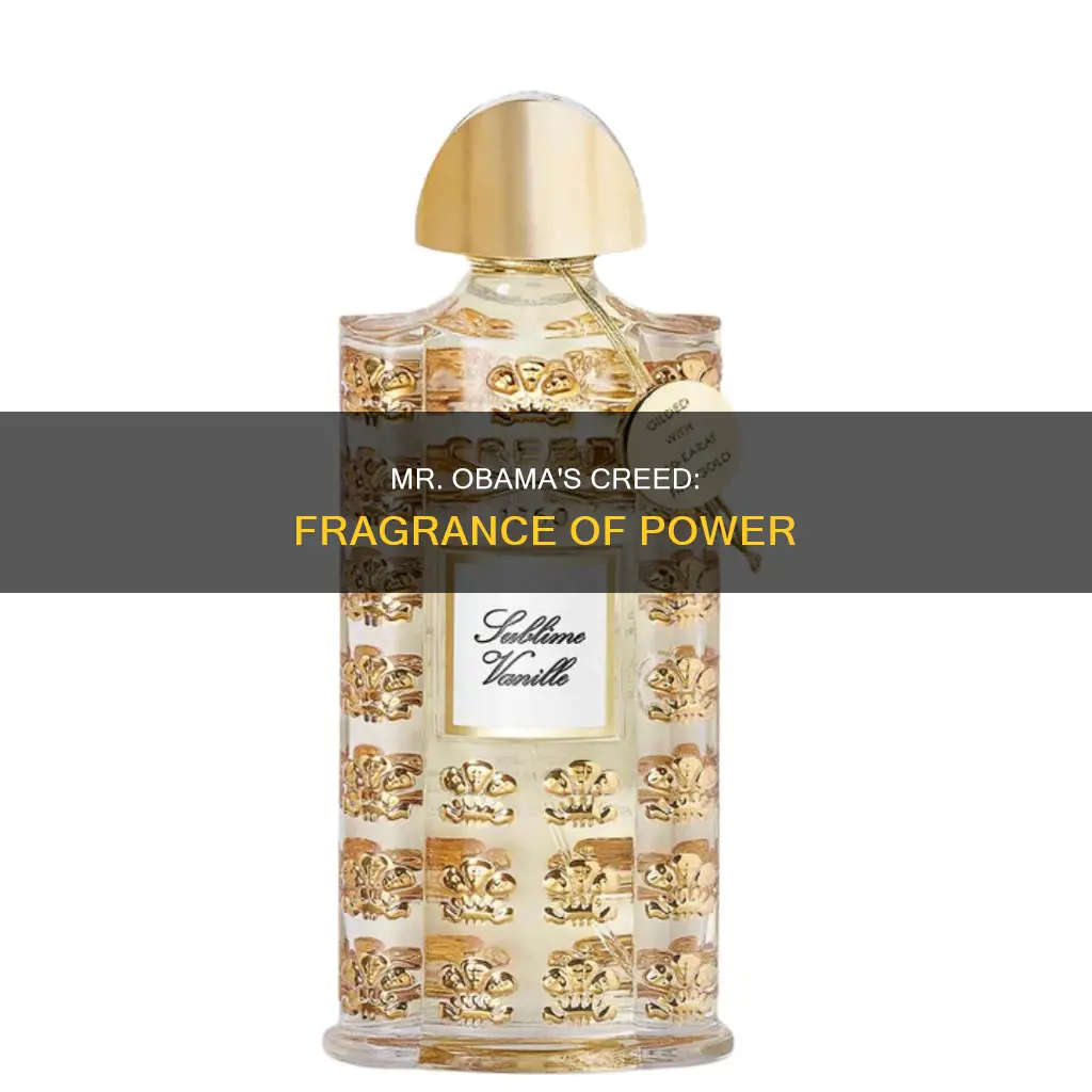 which creed fragrance is mr obama wear
