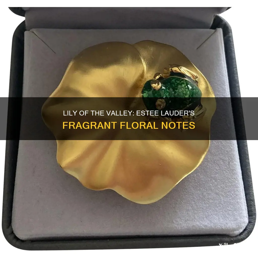which estee lauder fragrance smells like lilly of the valley