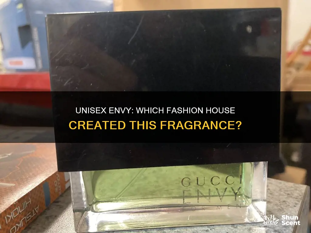 which fashion house is behind the unisex fragrance envy