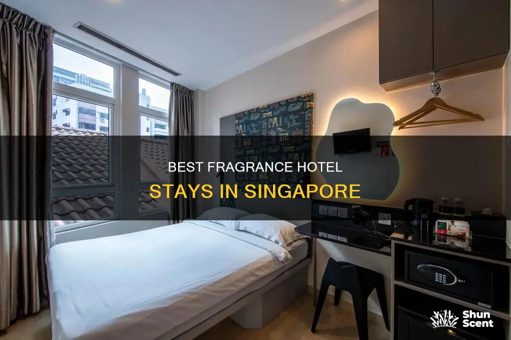 which fragrance hotel is the best in singapore